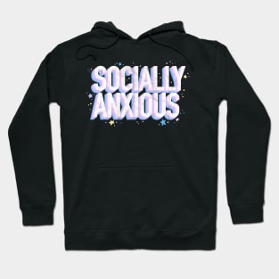 Socially Anxious (Textured) Hoodie